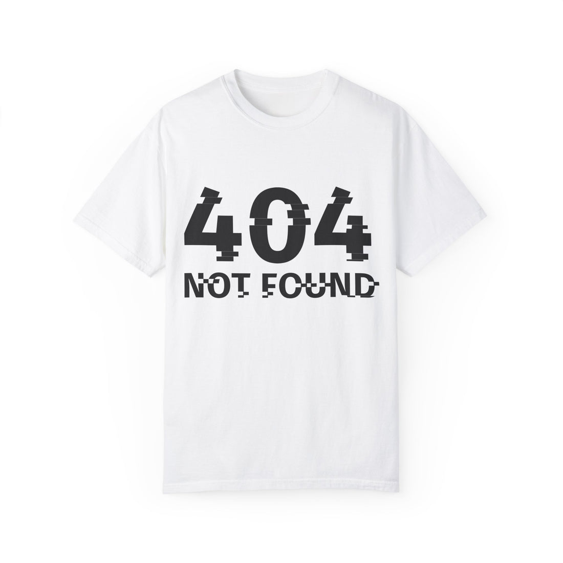 Garment-Dyed T-shirt, 404 Error T-shirt, Not found T-shirt