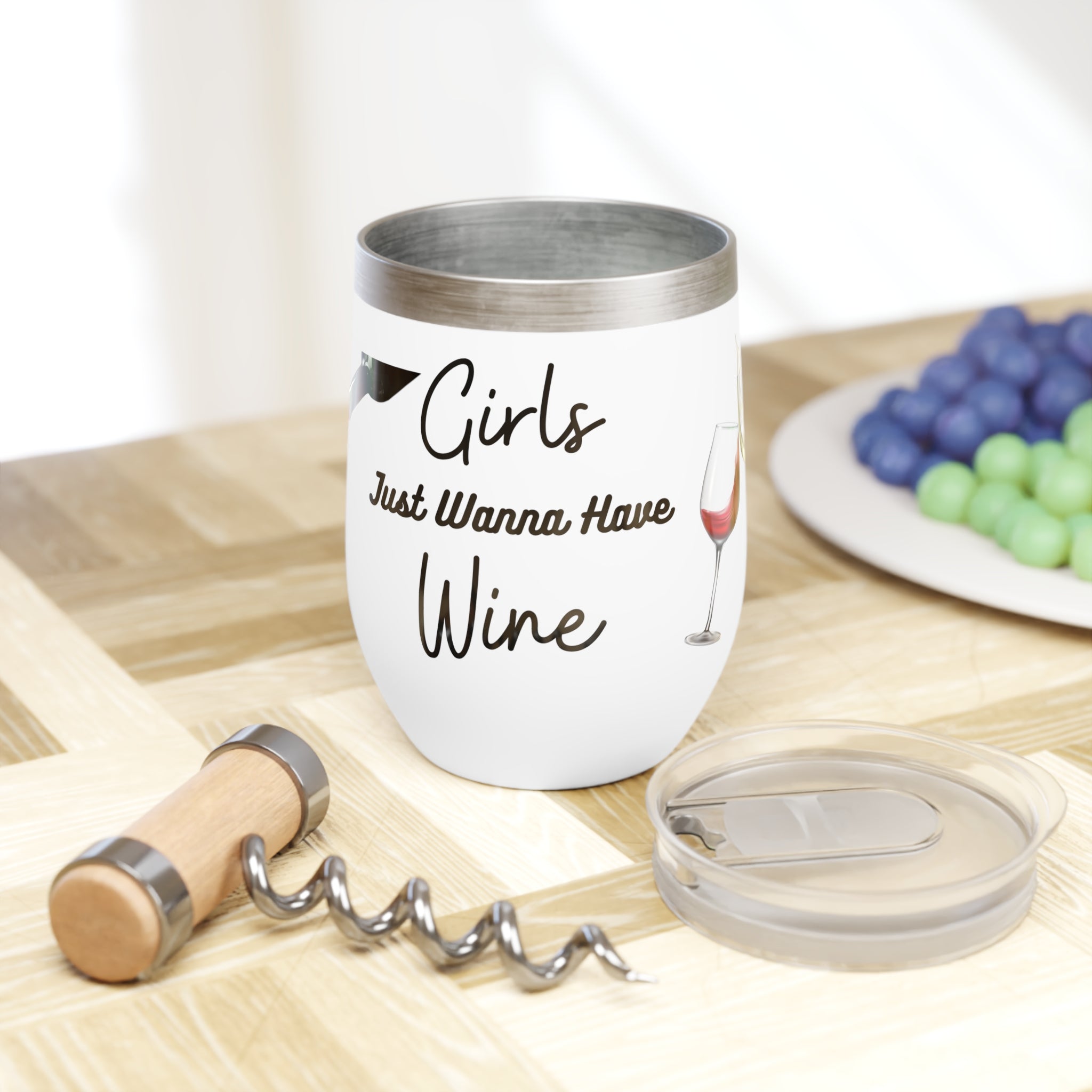 Chill Wine Tumbler, Girls just wanna have wine tumbler, gift for her, women wine tumbler