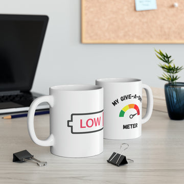 My Give a shit o meter Coffee Mug, Funny Mug, Office Gift, Boss Gift, Office Work Cup, Customer Satisfaction Mug, Ceramic Mug 11oz