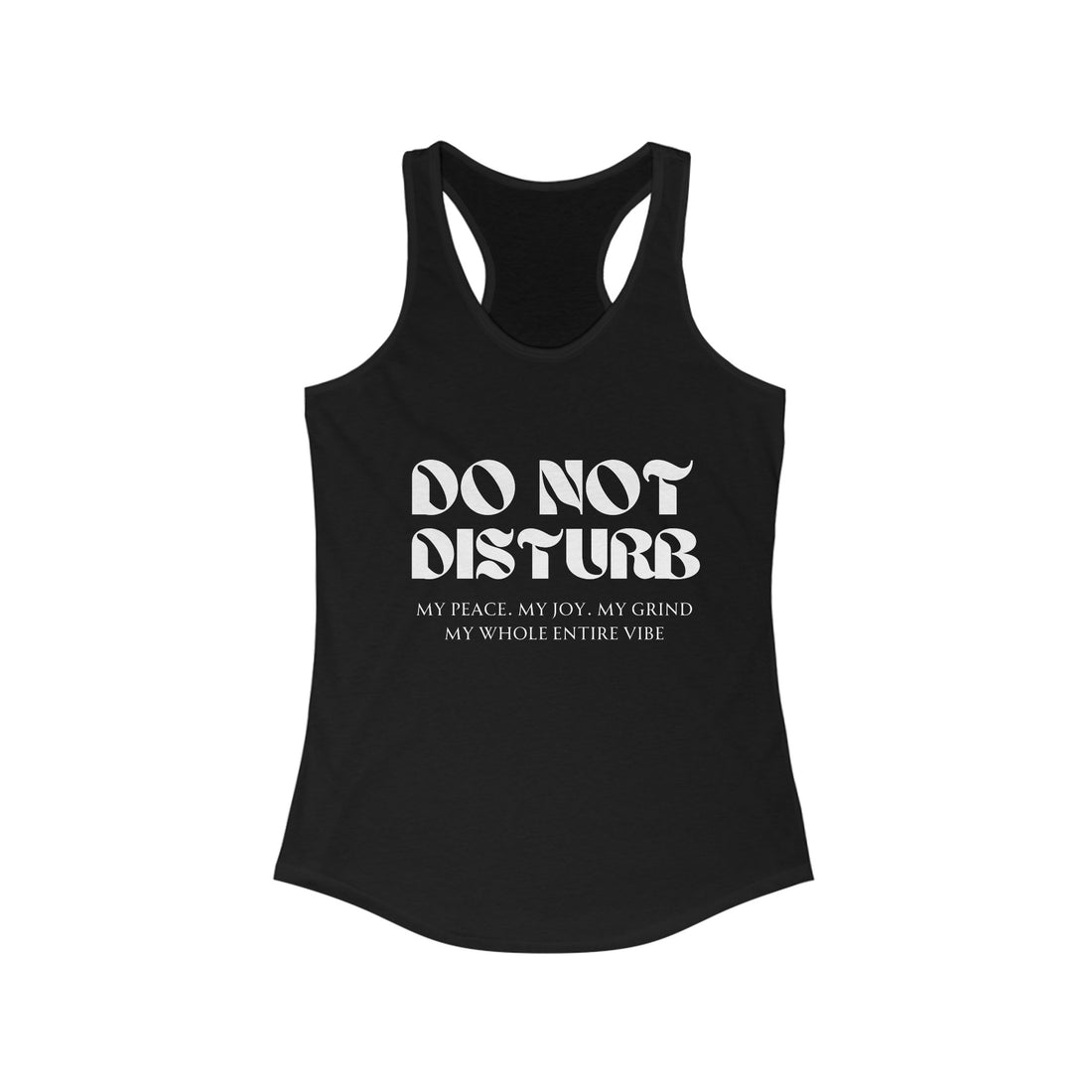 Do Not Disturb Tank top, Funny quote Tank top, Sarcastic Tank top, Sassy girl Tank top, Funny sarcastic Tank top