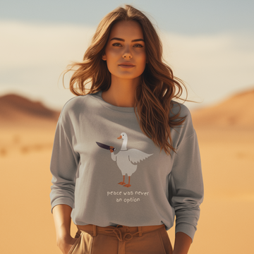 Peace was never an option sweatshirt, Sarcastic sweatshirt, Funny sweatshirt